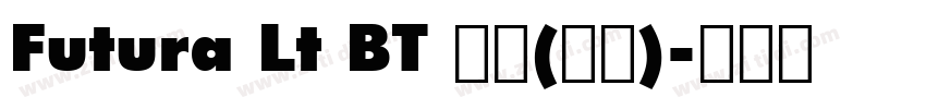 Futura Lt BT 普通(西方)字体转换